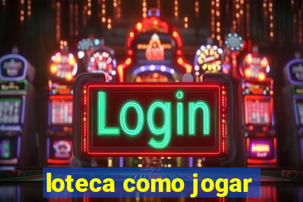 loteca como jogar